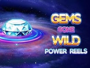 Gems Gone Wild Power Reels